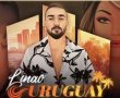 הזמר הלטיני LINAO (איתי וייס) תושב ראשון בסינגל חדש אורוגוואי